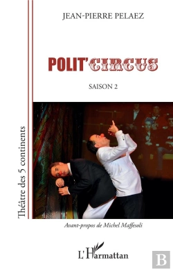 Bertrand.pt - Polit'Circus : Saison 2