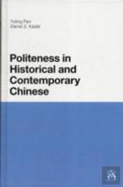 Politeness In Historical And Contemporary Chinese