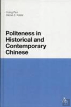 Bertrand.pt - Politeness In Historical And Contemporary Chinese