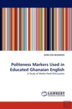 Bertrand.pt - Politeness Markers Used In Educated Ghanaian English