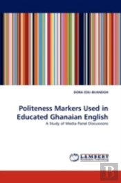 Politeness Markers Used In Educated Ghanaian English