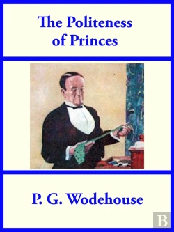 Bertrand.pt - Politeness Of Princes