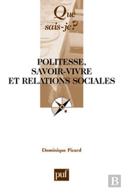 Bertrand.pt - Politesse, Savoir-Vivre Et Relations Sociales (3e Édition)