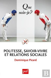 Politesse, Savoir-Vivre Et Relations Sociales (4e Ed) Qsj 3380