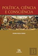 Política, Ciência e Consciência