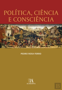 Bertrand.pt - Política, Ciência E Consciência