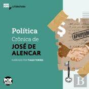 Política: Crônica De José De Alencar