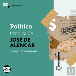Bertrand.pt - Política: Crônica De José De Alencar