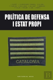 Política De Defensa I Estat Propi