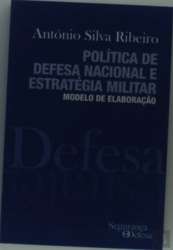 Bertrand.pt - Política de Defesa Nacional e Estratégia Militar
