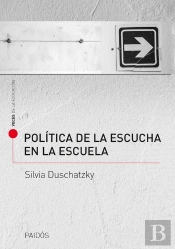 Política De La Escucha En La Escuela