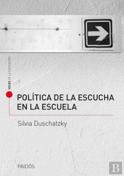 Bertrand.pt - Política De La Escucha En La Escuela
