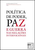 Política de Poder, Paz e Guerra nas Relações Internacionais