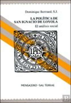 Bertrand.pt - Politica De San Ignacio De Loyola, La