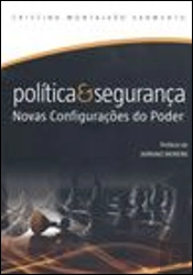 Política & Segurança - Novas Configurações do Poder