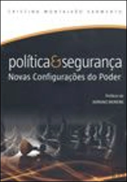 Bertrand.pt - Política & Segurança - Novas Configurações do Poder