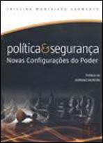 Política & Segurança - Novas Configurações do Poder