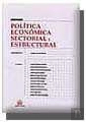 Política Económica Sectorial Y Estructural