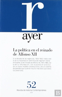 Bertrand.pt - Política En El Reinado De Alfonso Xii, La