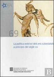 Política Exterior Dels Ens Subestatals A Principis Del Segle Xxi/La