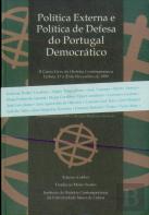 Política Externa e Política de Defesa do Portugal Democratico
