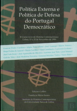 Bertrand.pt - Política Externa e Política de Defesa do Portugal Democratico