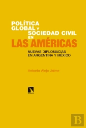 Política Global Y Sociedad Civil En Las Américas