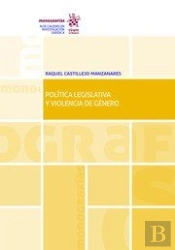 Política Legislativa Y Violencia De Género
