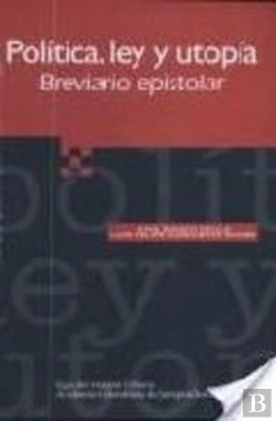 Bertrand.pt - Politica, Ley Y Utopia  