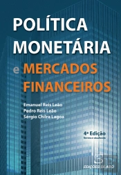 Política Monetária e Mercados Financeiros