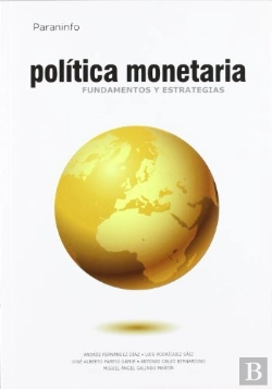 Bertrand.pt - Política Monetaria. Fundamentos Y Estrategias