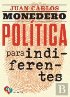 Politica Para Indiferentes