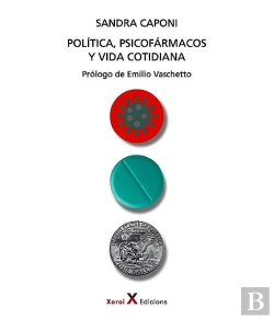Bertrand.pt - Politica, Psicofarmacos Y Vida Cotidiana