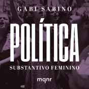 Política, Substantivo Feminino
