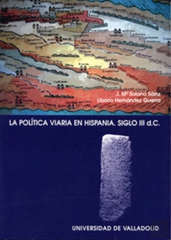 Bertrand.pt - Politica Viaria En Hispania, La. Siglo Iii D.C.