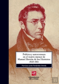 Bertrand.pt - Política Y Autocensura En El Teatro Menor De Manuel Bretón De Los Herreros