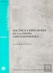 Politica Y Educacion En La España Contemporanea