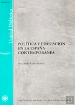 Bertrand.pt - Politica Y Educacion En La España Contemporanea