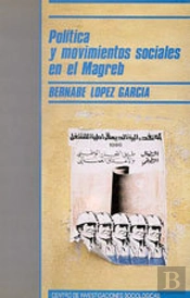 Política Y Movimientos Sociales En El Magreb