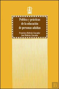 Bertrand.pt - Política Y Prácticas De La Educación De Personas Adultas