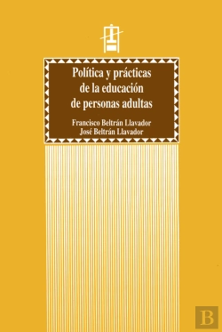 Bertrand.pt - Política Y Prácticas De La Educación De Personas Adultas