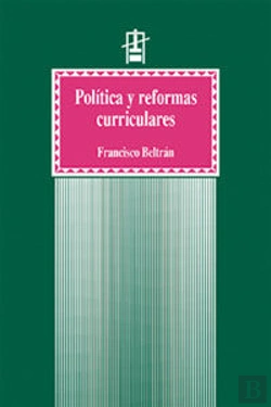 Bertrand.pt - Política Y Reformas Curriculares