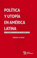 Política Y Utopía En América Latina