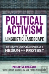 Political Activism In The Linguistic Landscape
