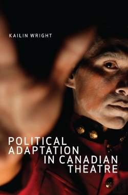 Bertrand.pt - Political Adaptation In Canadian Theatre