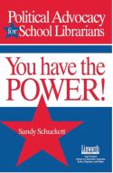 Political Advocacy For School Librarians