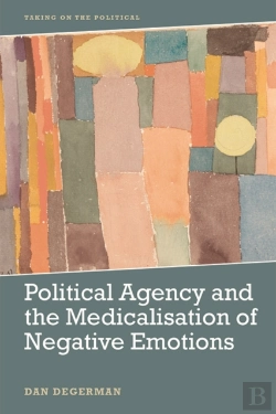 Bertrand.pt - Political Agency And The Medicalisation Of Negative Emotions