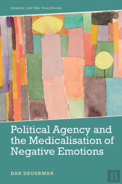 Bertrand.pt - Political Agency And The Medicalisation Of Negative Emotions