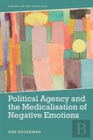 Political Agency And The Medicalisation Of Negative Emotions