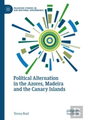 Political Alternation In The Azores, Madeira And The Canary Islands